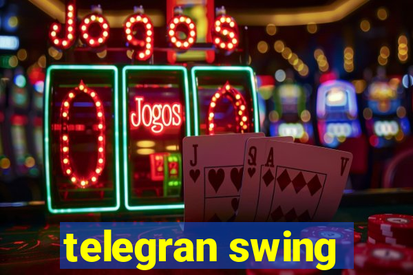 telegran swing